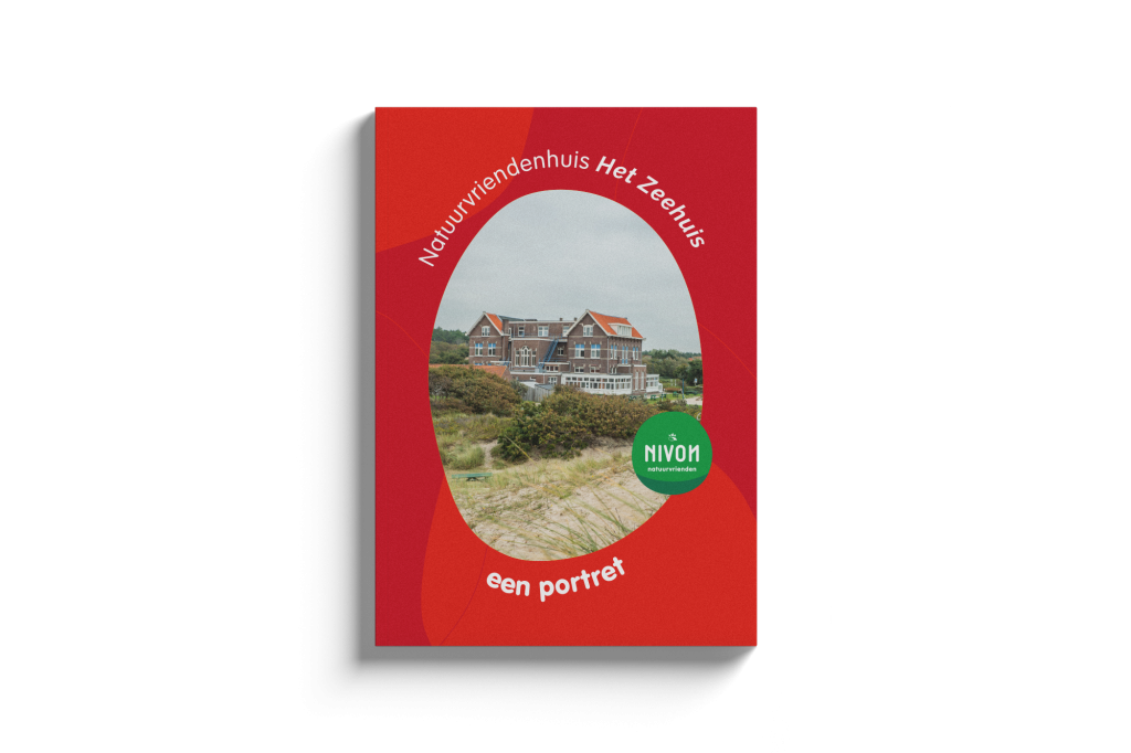 Natuurvriendenhuis Het Zeehuis: een portret