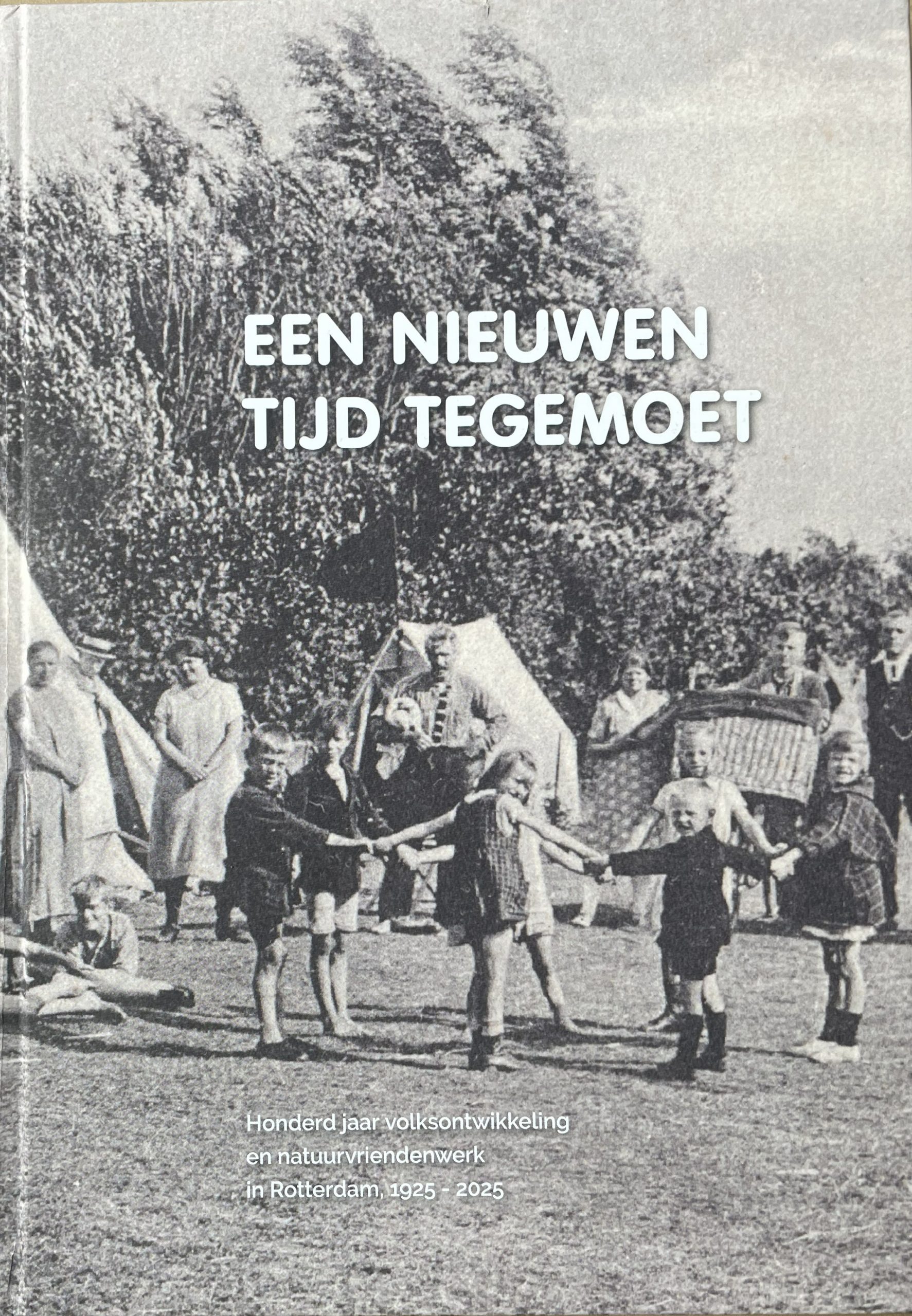 Jubileumboek Rotterdam ‘Een nieuwen tijd tegemoet’